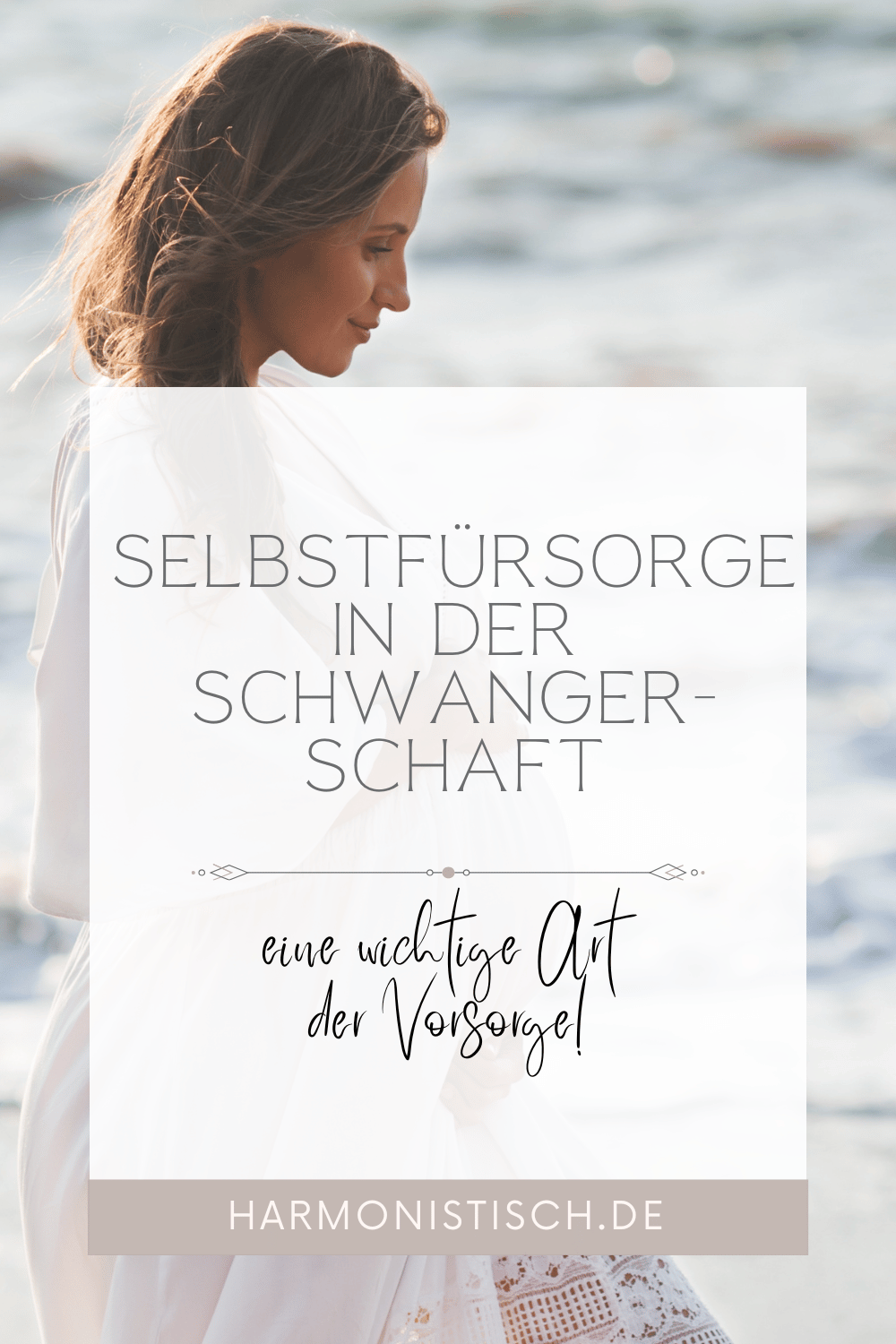 Selbstfürsorge in der Schwangerschaft - inkl. Affirmationen